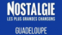 Écouter Nostalgie Guadeloupe Écouter Nostalgie Guadeloupe