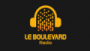 Écouter Le Boulevard Radio