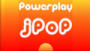 Écouter J-Pop Powerplay Écouter J-Pop Powerplay