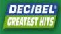 Écouter Radio Decibel Greatest Hits en live