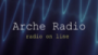 Écouter Arche Radio Écouter Arche Radio