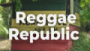 Écouter BOX : Reggae Republic en live