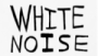 White Noise Radio