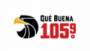 Écouter Que Buena 105.9 en ligne