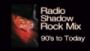 Radio Shadow Rock Mix