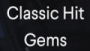 Classic Hit Gems