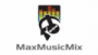 Écouter MaxMusicMix Écouter MaxMusicMix