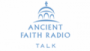 Ancient Faith Radio - Talk